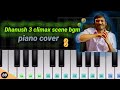 Dhanush 3 Moonu Movie Climax Scene Bgm Piano Cover Heart Touching Bgm Po Ne Po