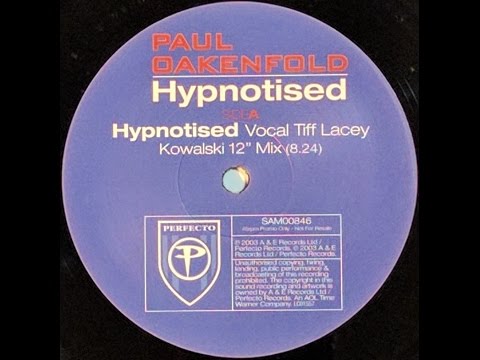 {Vinyl} Paul Oakenfold - Hypnotised (Kowalski's 12" Mix)