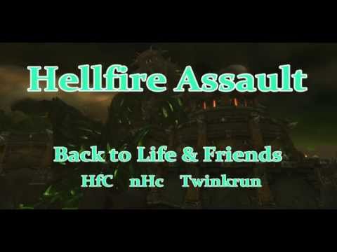 Hellfire Assault Holy Paladin PoV