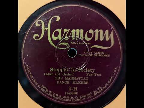 The Manhattan Dance Makers - Steppin' In Society (1925)
