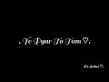 Mera Dil Bhi Kitna Pagal Hai Black Screen Lyrics Song Whatsapp Status