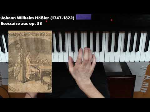 Ecossaise aus op. 38 von Johann Wilhelm Häßler (1747-1822)