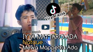 Download lagu Iyya Mattaro ada nataue mewa mappettu ada||Viral Tik Tok||Randiasyah||Cover Version mp3 Download lagu Iyya Mattaro ada nataue mewa mappettu ada||Viral Tik Tok||Randiasyah||Cover Version mp3