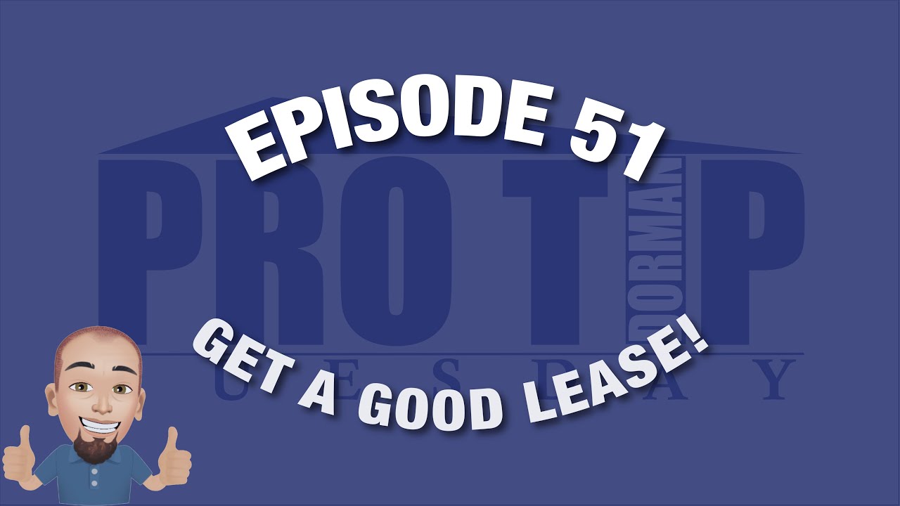 <![CDATA[Episode 51: Get a Good Lease!]]>