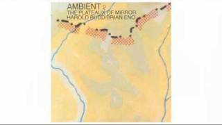 Brian Eno & Harold Budd - First Light