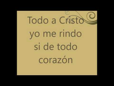 Himno Yo me rindo a Él - Con letra