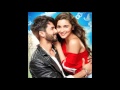 Shaandaar Sentali Wali Mental Song Arijit Singh Neeti Mohan