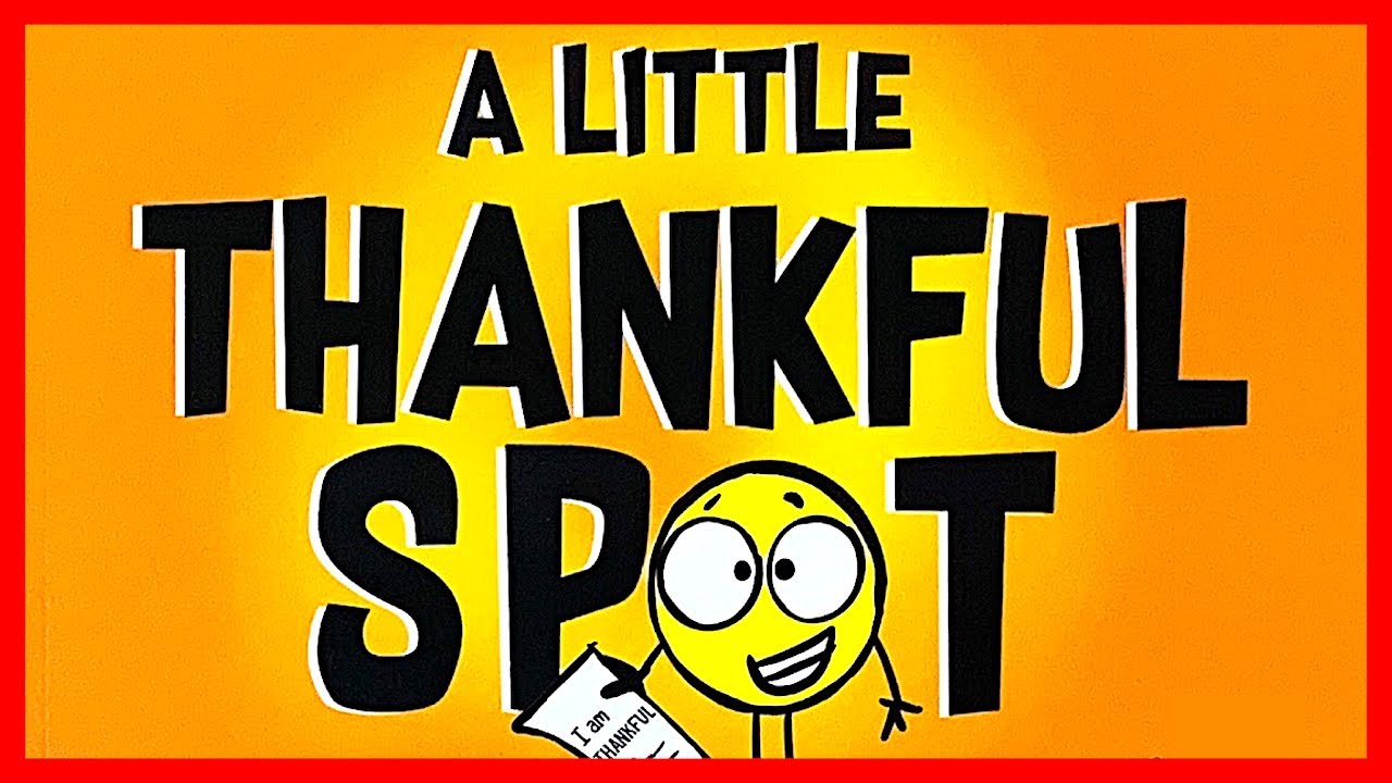 📖 🙏 A Little Thankful Spot By Diane Alber READ ALOUD