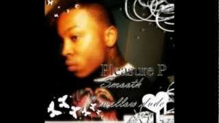 Pleasure P Tell Me Why