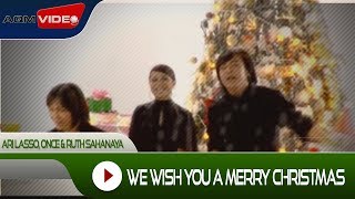 Ari Lasso, Once &amp; Ruth Sahanaya - We Wish You A Merry Christmas | Official Video