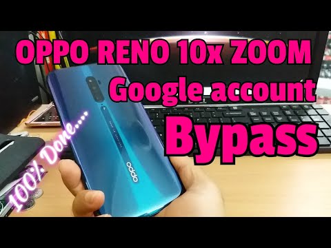 oppo reno 10x zoom google account bypass