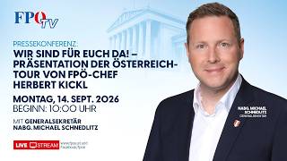 Wir sind für Euch da! – Präsentation der Österreich-Tour von FPÖ-Chef Herbert Kickl