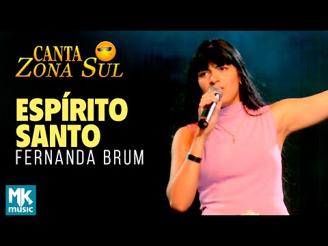 Fernanda Brum - Espírito Santo (Ao Vivo) DVD Canta Zona Sul Vol 1