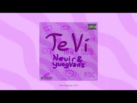 3C NEVIR Ft. 3C YUNGY - Te Ví 👁