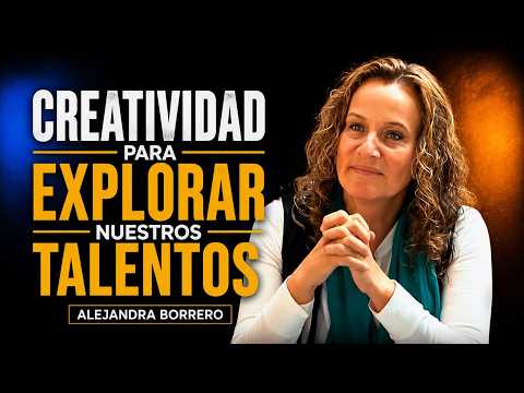 Alejandra Borrero | Creatividad | Habilidades Socioemocionales