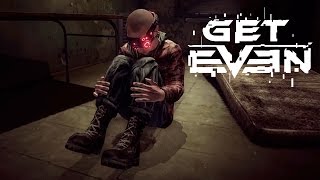 Видео Get Even 