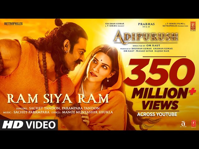 Ram Siya Ram (Hindi) Adipurush | Prabhas | Sachet-Parampara, Manoj Muntashir S | Om Raut | Bhushan K