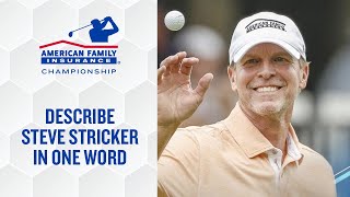 Steve Stricker in One Word | American Family Insurance
