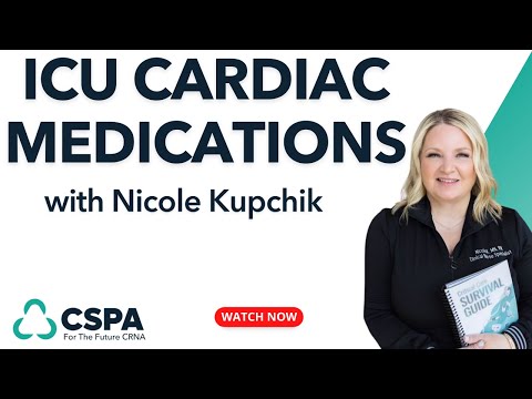 ICU Cardiac Medications- How To Titrate 5 Common ICU Cardiac Medications With Nicole Kupchik