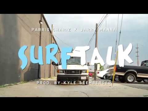 Parris Chariz and Jarry Manna - Surf Talk ft. DJ DB405 music video