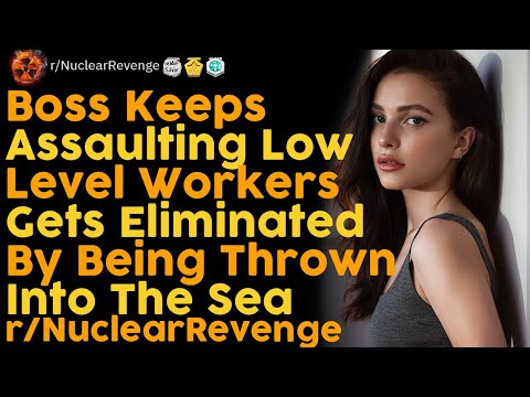 Boss Keeps Assaulting Low Level Workers Gets Eliminated By Being Thrown Into The Sea rNuclearRevenge