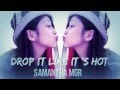 SAMANTHA MGR - drop it like it's hot(cover ...