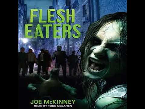 Joe McKinney  - Dead World 03 -  Flesh Eaters- clip2