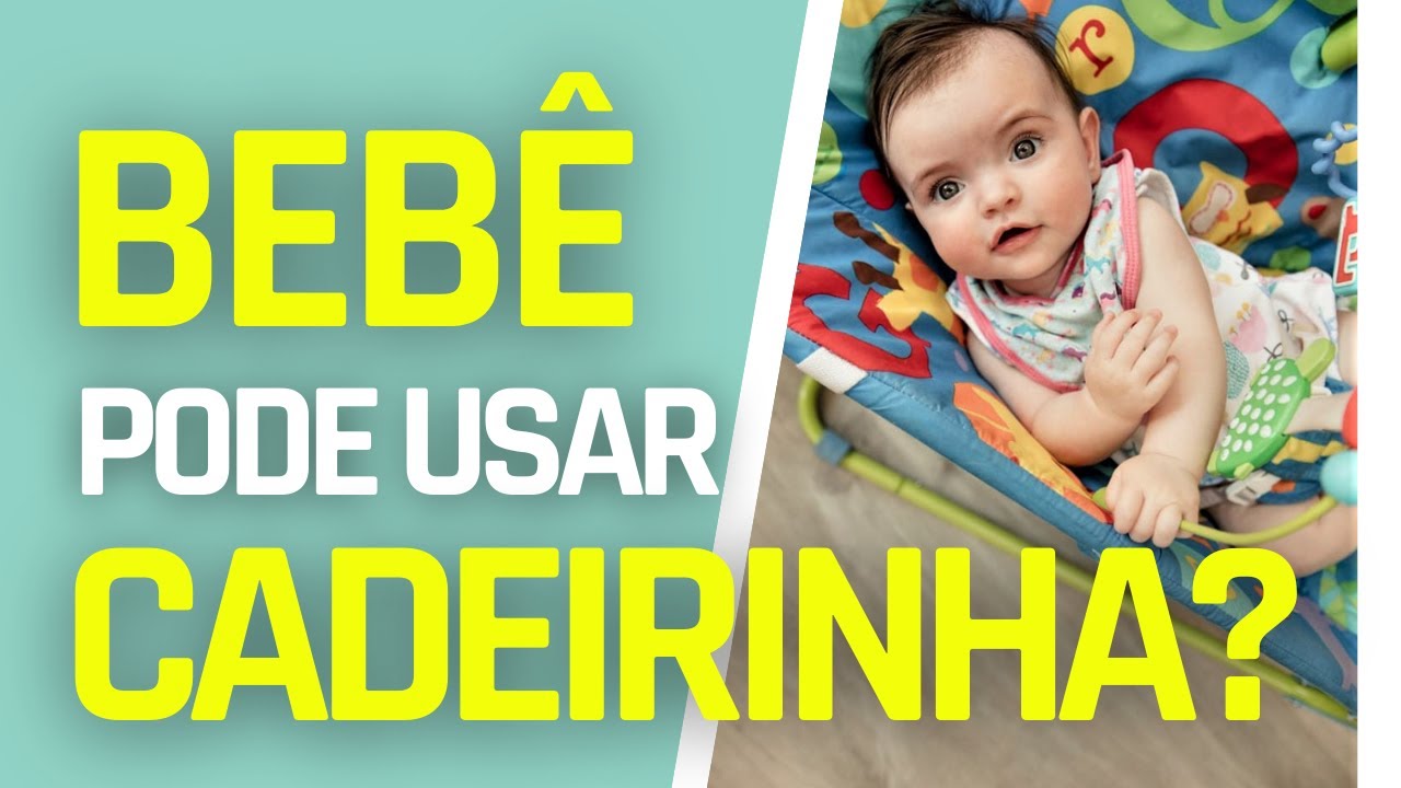CADEIRINHA DE DESCANSO PARA BEBÊ É RECOMENDÁVEL?