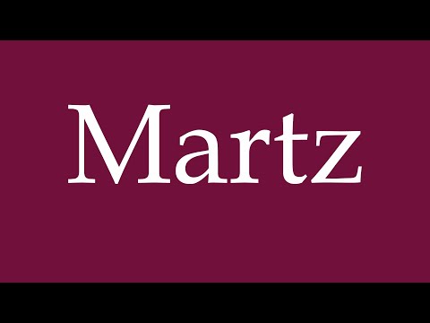 How to Pronounce ''Martz'' Correctly in German