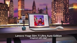 Lenovo Introducing Lenovo Yoga Slim 7i Ultra Aura Edition (2026 Product Video)