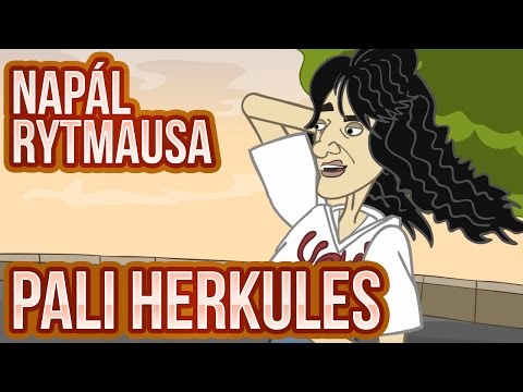 Napál Rytmausa - 5 : Pali Herkules