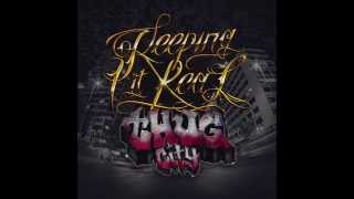 KEEPING IT REAL - THUG CITY 2013 - FULL ALBUM