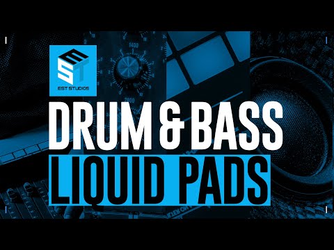 Drum & Bass: Liquid Pads