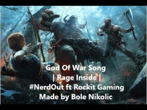 God Of War Song | Rage Inside | #NerdOut ft Rockit Gaming  --  chipmunk spotovi 2018