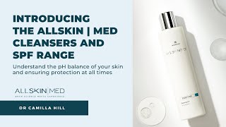 Introducing the ALLSKIN | MED Cleansers and SPF Range