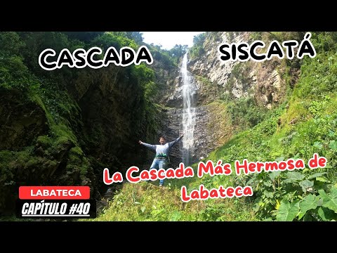 CASCADA SISCATÁ || La Cascada de Más de 80 Mts de Altura😲😲 | LABATECA⛪| NDS🔴⚫ |Cap.40