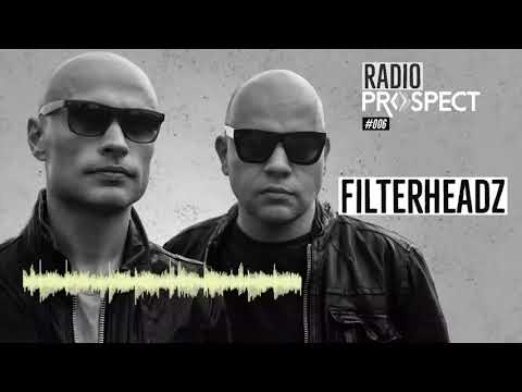 RadioProspect #006 - Filterheadz