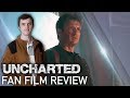 Uncharted Live Action Fan Film (Starring Nathan Fillion) Review