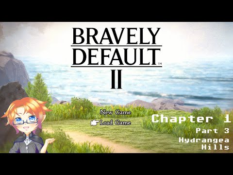 Bravely Default 2, Part 10 - Hydrangea Hills