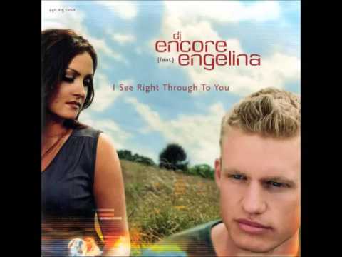 Dj Encore feat  Engelina - I See Right Through To You (Andy & The Lamboy Circuit Mix)