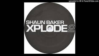 Shaun Baker - Xplode 2 (Backside Artist Remix)