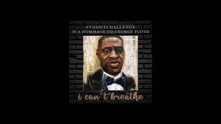 Manuellsen x 2 Pac - TOSS IT is a Hommage to George Floyd #tossitchallenge with love and honor