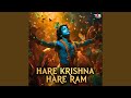 Hare Krishna, Hare Ram (Soulful Chant)