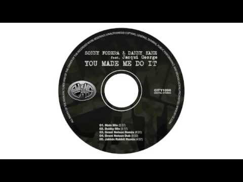 Sonny Fodera & Danny Kane feat. Jacqui George - You Made Me Do It (Main Mix)