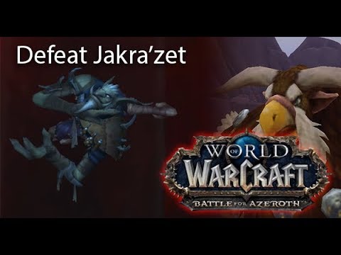 WoW BFA Quest: The Abandoned Passage & Defeat Jakra'zet (Cut scene)