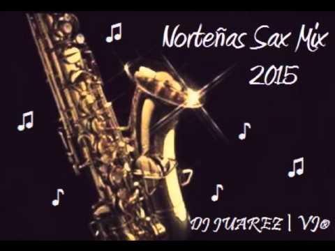 Norteñas Con Sax Mix Julio 2015 Lo Mas Nuevo