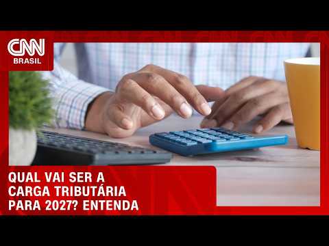 Carga tributária de 2027 ainda é desconhecida, diz advogado tributarista | WW