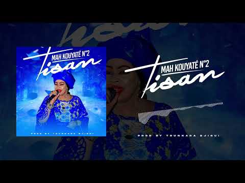 MAH KOUYATÉ N°2 – TISAN