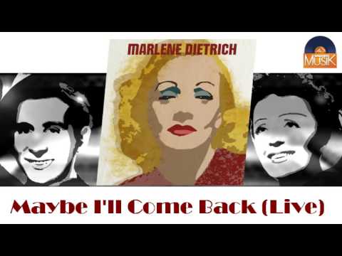 Marlene Dietrich - Maybe I'll Come Back (Live) (HD) Officiel Seniors Musik