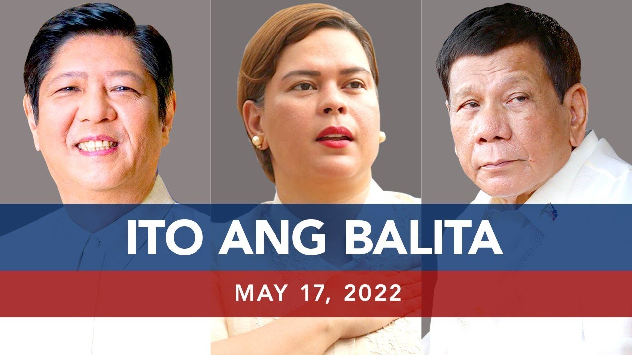 UNTV: Ito Ang Balita | May 17, 2022